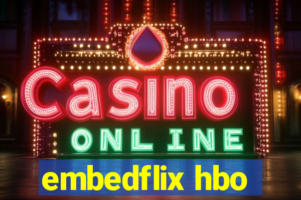 embedflix hbo